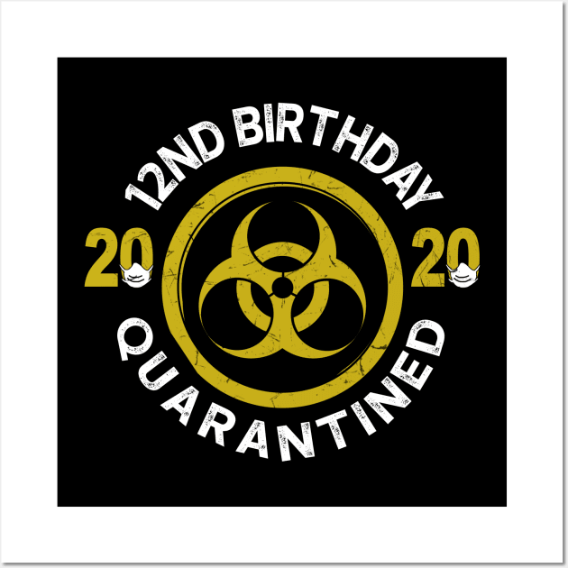 12Nd Birthday 2020 Quarantined Graduation Wall Art by KiraT